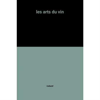 Les arts du vin - 1