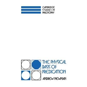 The Physical Basis of Predication - Hardback - 1992 - 1