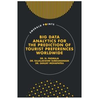 Big Data Analytics For The Prediction Of Tourist Preferences Worldwide - 1
