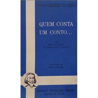 Quem conta um conto. - 1