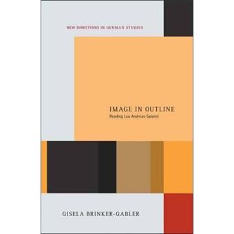 Image in Outline - Reading Lou Andreas-Salome - Hardback - 2012 - 1