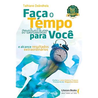 Faca O Tempo Trabalhar Para Voce - 02Ed/16 - 1