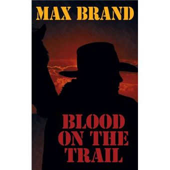 Blood On The Trail - 1