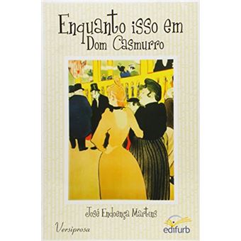 Enquanto Isso em Dom Casmurro - 1