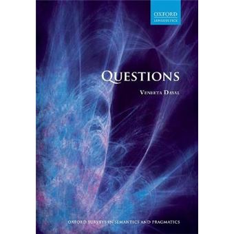 Questions Oxford Surveys In Semantics And Pragmatics 4 - 1