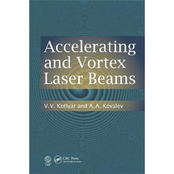 Accelerating And Vortex Laser Beams - 1