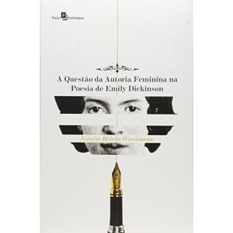 A Questão da Autoria Feminina na Poesia de Emily Dickinson - 1