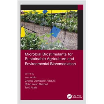 Microbial Biostimulants For Sustainable Agriculture And Environmental Bioremediation By Taylor & Francis Ltd - 1