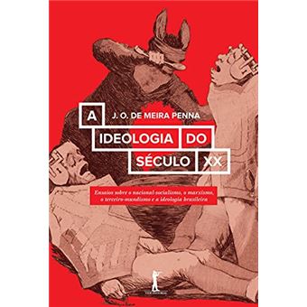 A Ideologia Do Seculo Xx - 1