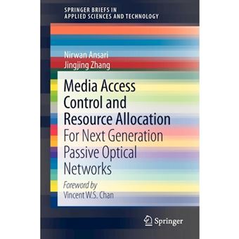 Media Access Control and Resource Allocation - Paperback - 2013 - 1