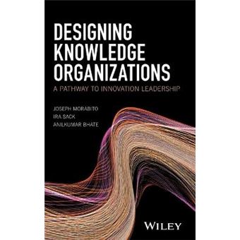 Designing Knowledge Organizations - 1