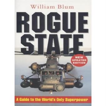 Rogue State: A Guide To The World'S Only Superpower - [Version Originale] - 1