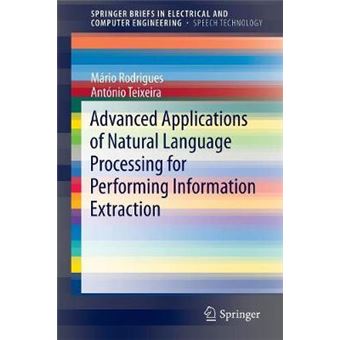 Advanced Applications of Natural Language Processing for Performing Information Extraction - Paperback - 2015 - 1
