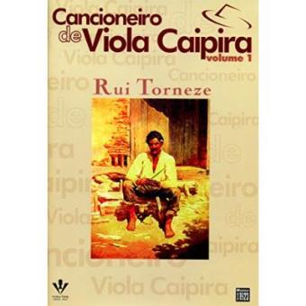 Cancioneiro De Viola Caipira - Volume 1 - 1