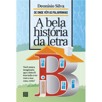 A Bela História Da Letra B - 1