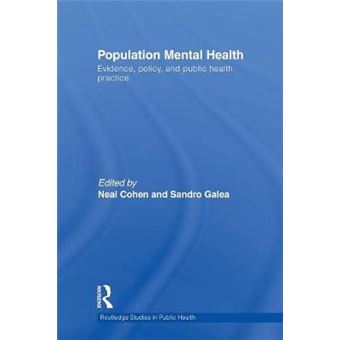Population Mental Health - Evidence, Policy, and Public Health Practice - Paperback - 2012 - 1