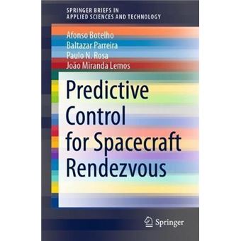 Predictive Control For Spacecraft Rendezvous - 1