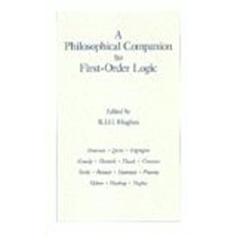 A Philosophical Companion to First-Order Logic - Paperback - 1993 - 1