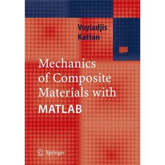 Mechanics of Composite Materials with Matlab - Hardback - 2005 - 1