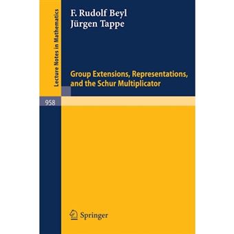 Group Extensions, Representations, and the Schur Multiplicator - Paperback - 1982 - 1