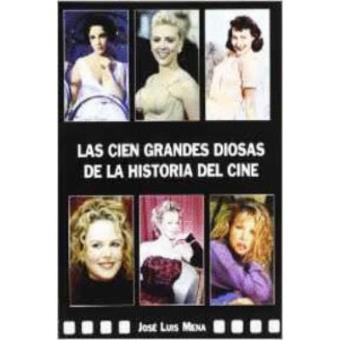 Cien grandes diosas de la historia del cine, las - 1