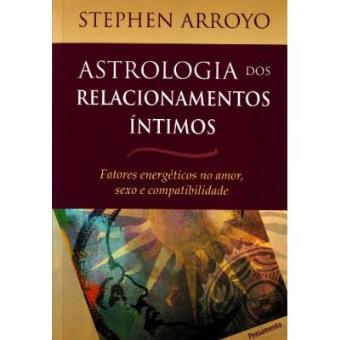 Astrologia Dos Relacionamentos Íntímos - 1