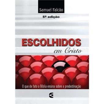Escolhidos em Cristo - 1