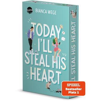 Today I'll Steal His Heart | Bianca Wege - 1