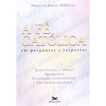 A Fé Católica