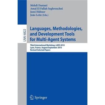 Languages, Methodologies, and Development Tools for Multi-Agent Systems - Revised Selected Papers - Paperback - 2011 - 1