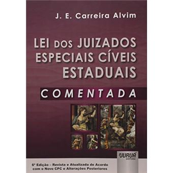 Lei dos Juizados Especiais Cíveis Estaduais Comentada - 1