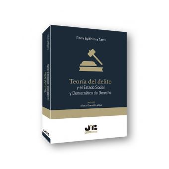 Teoría Del Delito Y El Estado Social Y Democrático De Derecho - 1