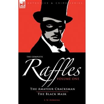 The Complete Raffles - 1-The Amateur Cracksman & the Black Mask - Paperback / softback - 2008 - 1