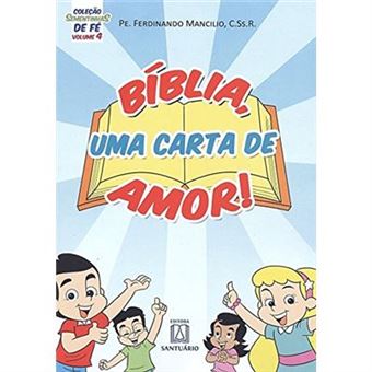 Bíblia, Uma Carta De Amor! - Coleção Sementinhas De Fé. Volume 4 - 1