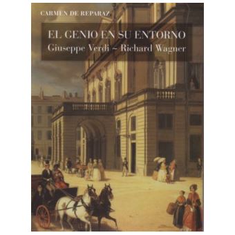 El genio en su entorno : Giuseppe Verdi - Richard Wagner - 1