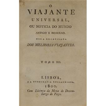 O viajante universal, ou noticia do mundo antigo e moderno. [vol. xii] - 1