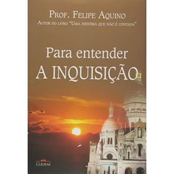 Para Entender a Inquisição - 1