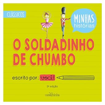 O Soldadinho De Chumbo - - 1