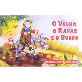 O Velho, o Rapaz e o Burro - Coleção Contos de Encantar com Pop-Ups