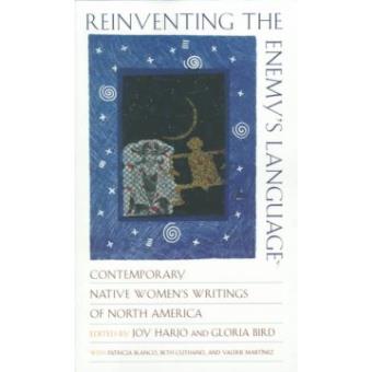Reinventing the Enemy's Language - Contemporary Native Women's Writings of North America - Paperback - 1999 - 1