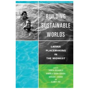 Building Sustainable Worlds By University Of Illinois Press - 1