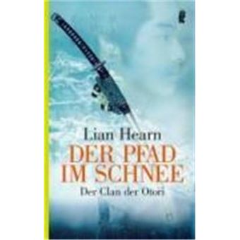 Der Clan Der Otori 02. Der Pfad Im Schnee - 1