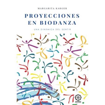 Proyecciones En Biodanza - 1