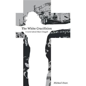 The White Crucifixion - 1