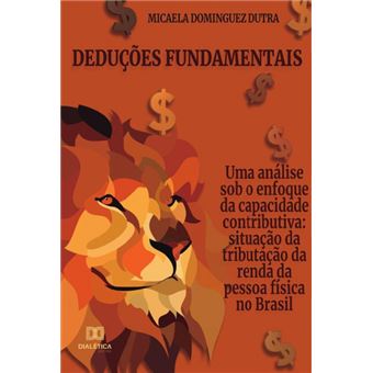 Deduções Fundamentais - Uma Análise Sob O Enfoque Da Capacidade Contributiva - 1