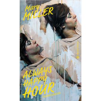 Always Happy Hour | Mary Miller - 1