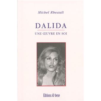 Dalida Une Oeuvre En Soi - 1