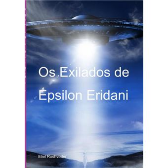 Os Exilados De Épsilon Eridani - 1