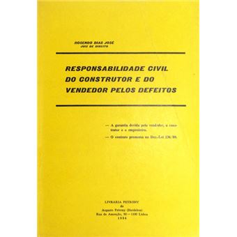 Responsabilidade civil do construtor e do vendedor pelos defeitos. - 1