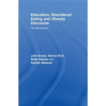 Education, Disordered Eating and Obesity Discourse - Fat Fabrications - Hardback - 2008 - 1